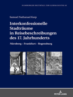 cover image of Interkonfessionelle Stadtraeume in Reisebeschreibungen des 17. Jahrhunderts